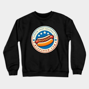 THE THROW THAT SECOND DOG MOVEMENT FROM WFOD Crewneck Sweatshirt